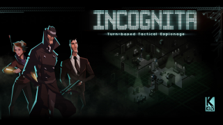 Would You Sneak Through <em>XCOM</em>? Then Don't Shoot Through <em>Incognita</em>.